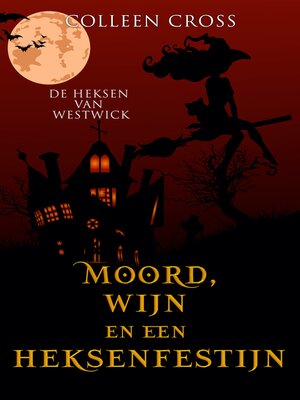 cover image of Moord, wijn en een heksenfestijn